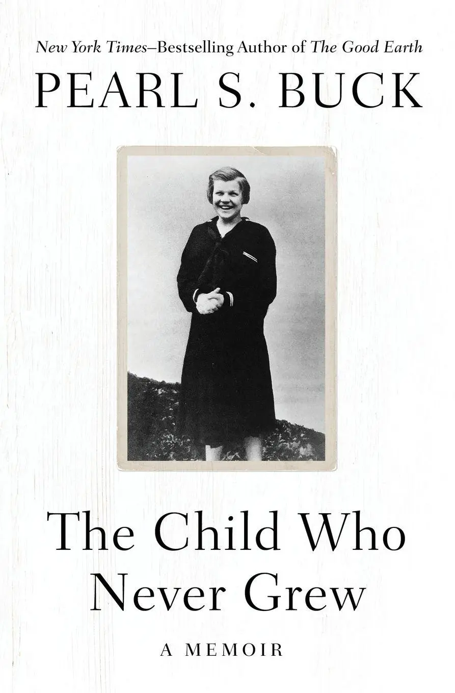 Cover: 9781504047968 | The Child Who Never Grew | A Memoir | Pearl S. Buck | Taschenbuch